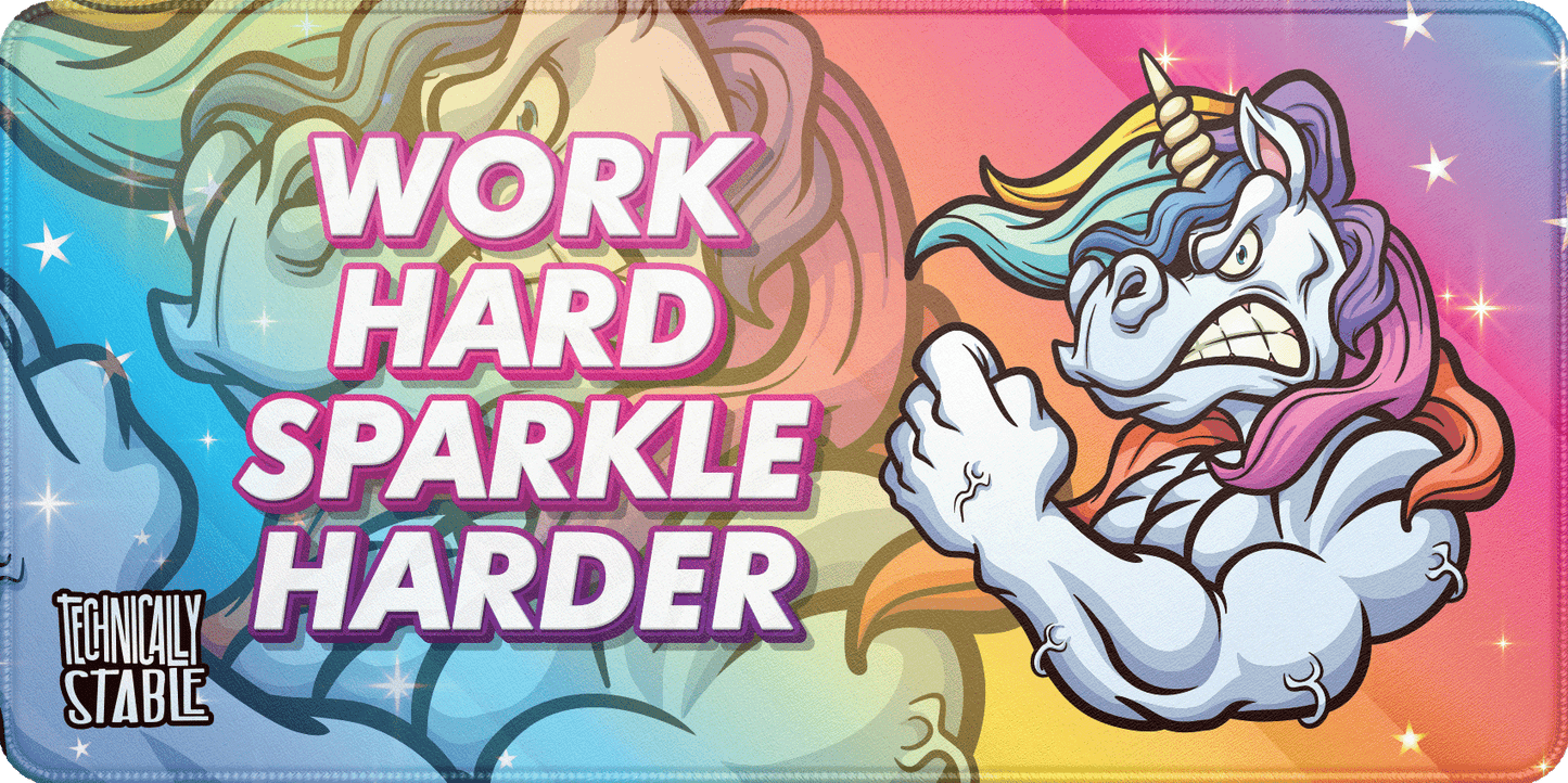 Work Hard Sparkle Harder