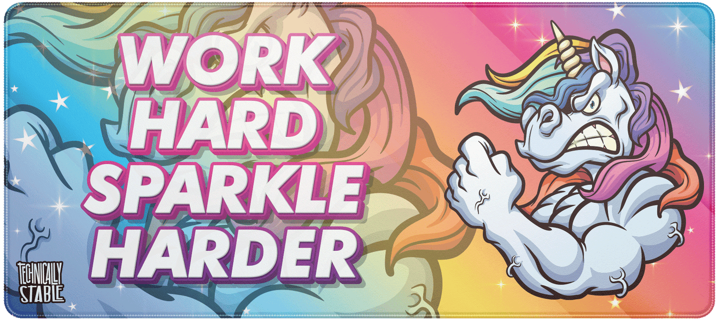 Work Hard Sparkle Harder