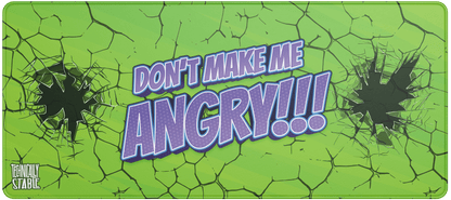 Dont Make Me Angry