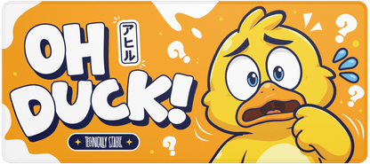 Oh Duck!