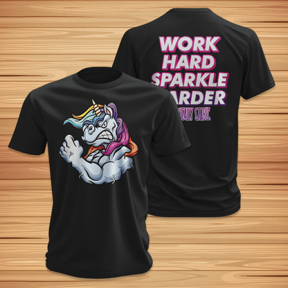 Work Hard Sparkle Harder