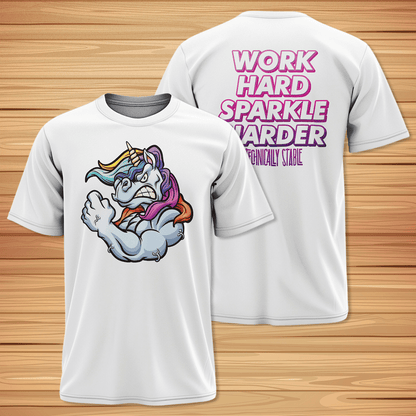 Work Hard Sparkle Harder